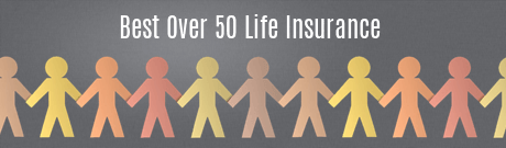 Best Over 50 Life Insurance