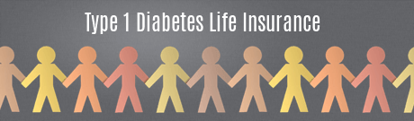 Type 1 Diabetes Life Insurance