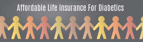 Affordable Life Insurance for Diabetics