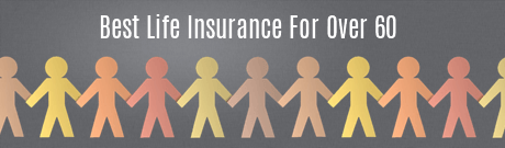 Best Life Insurance for Over 60