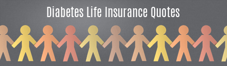 Diabetes Life Insurance Quotes