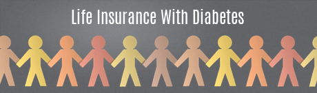 Life Insurance with Diabetes
